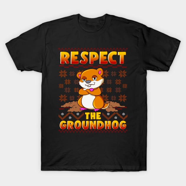 Groundhog Day Respect T-Shirt by E